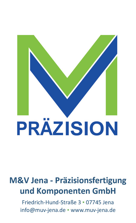 M&V Jena - Präzisionsfertigung
und Komponenten GmbH